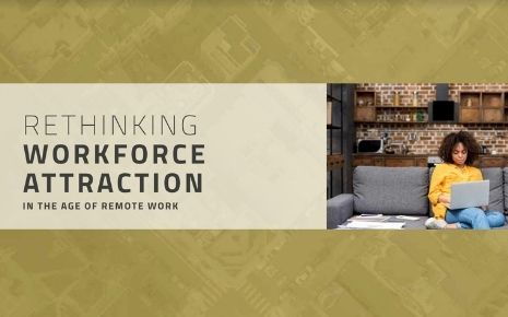 Golden Shovel's Rethinking Workforce Attraction in the Age of Remote Work